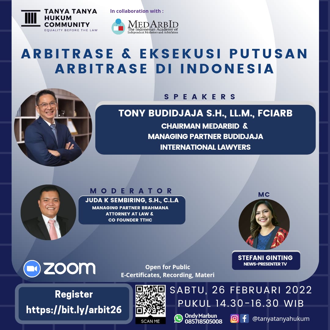 <p>Webinar: Arbitrase dan Eksekusi Putusan Arbitrase di Indonesia</p>
