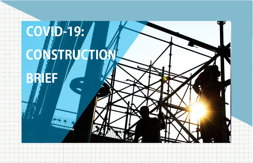 <p>Brief: Effects of COVID-19 on the Construction Sector</p>

