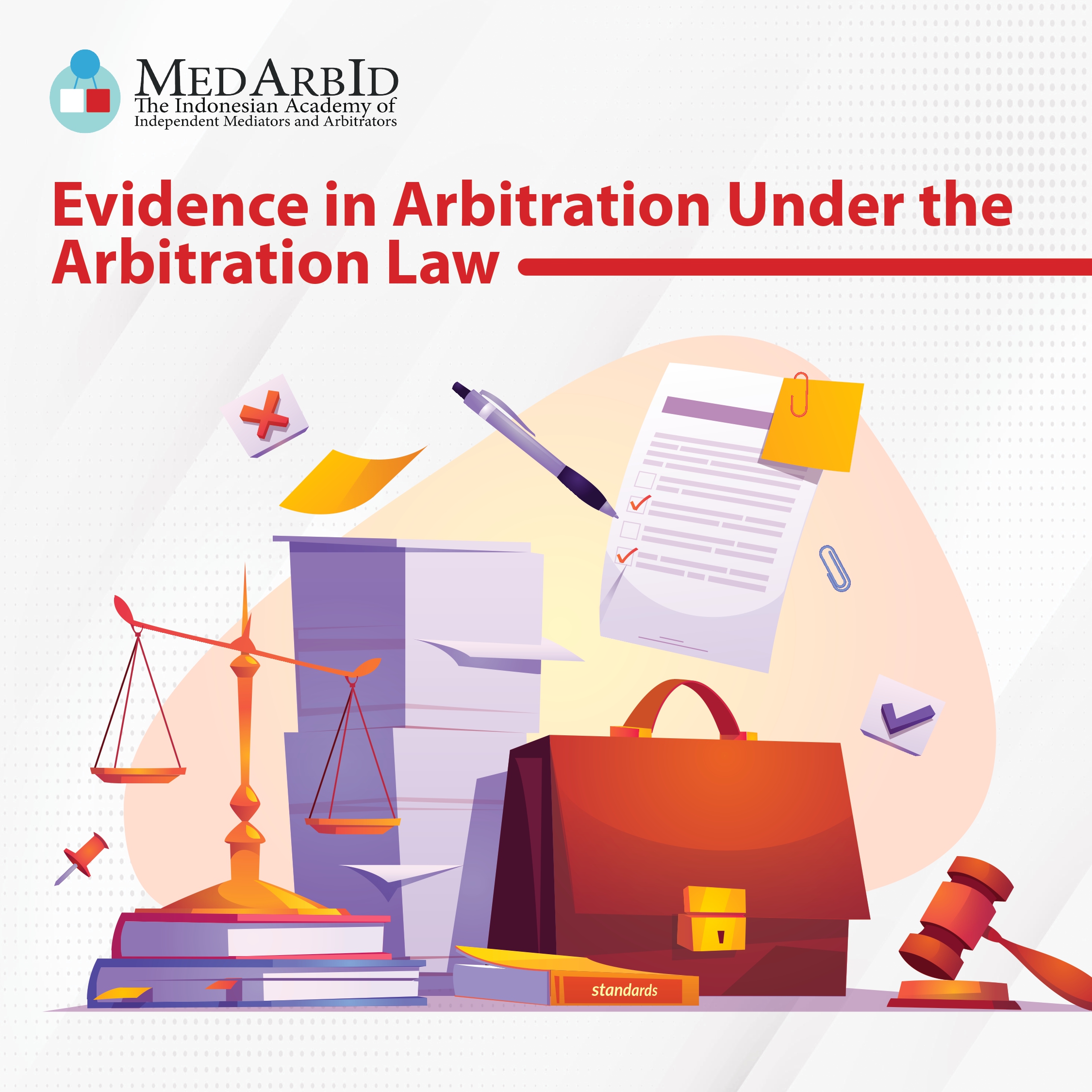 <p>Evidence in Arbitration Under the Arbitration Law</p>
