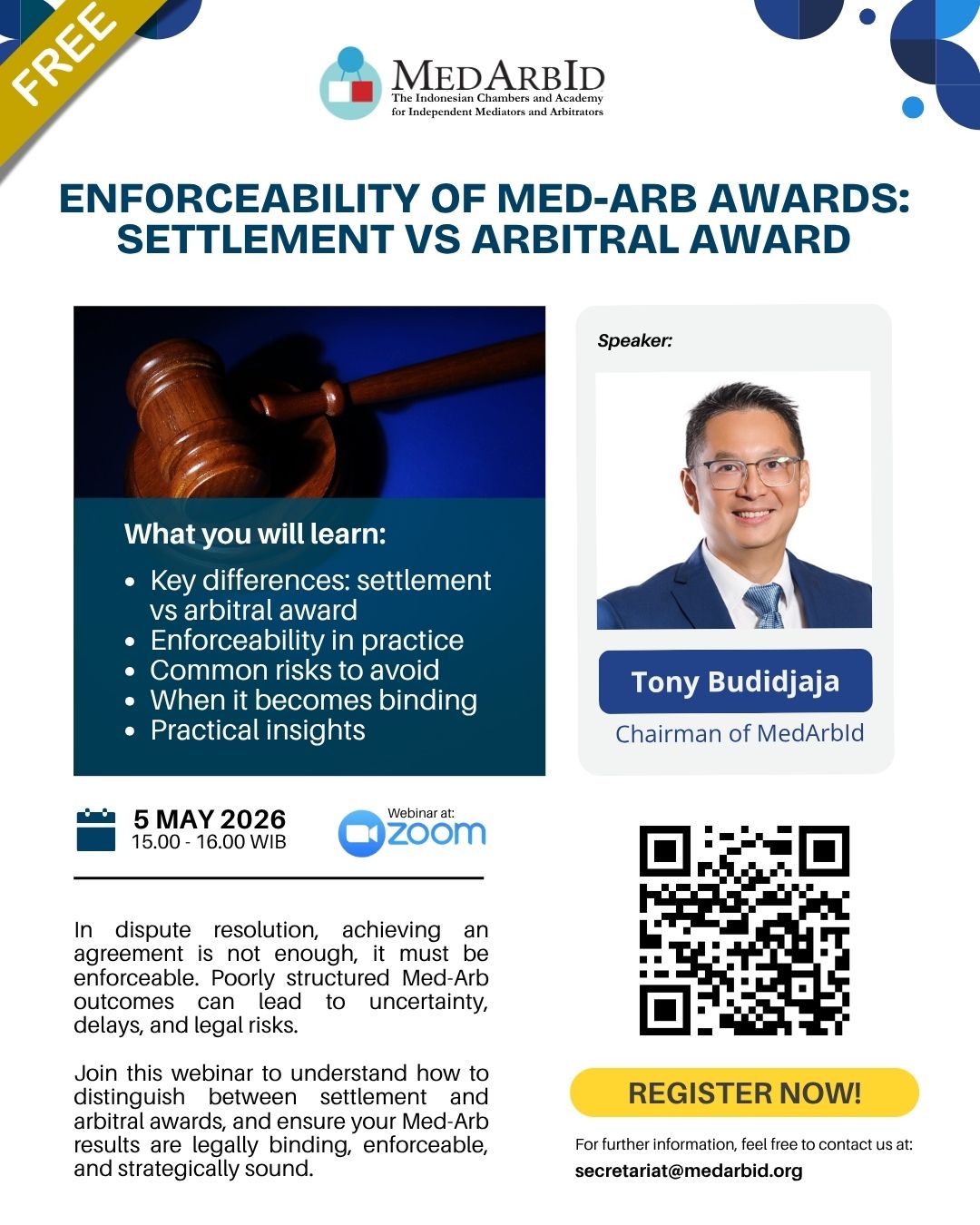 <p>Webinar&nbsp;Enforceability of Med-Arb Awards: Settlement vs Arbitral Award</p>
